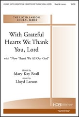 With Grateful Hearts We Thank You, Lord SATB choral sheet music cover